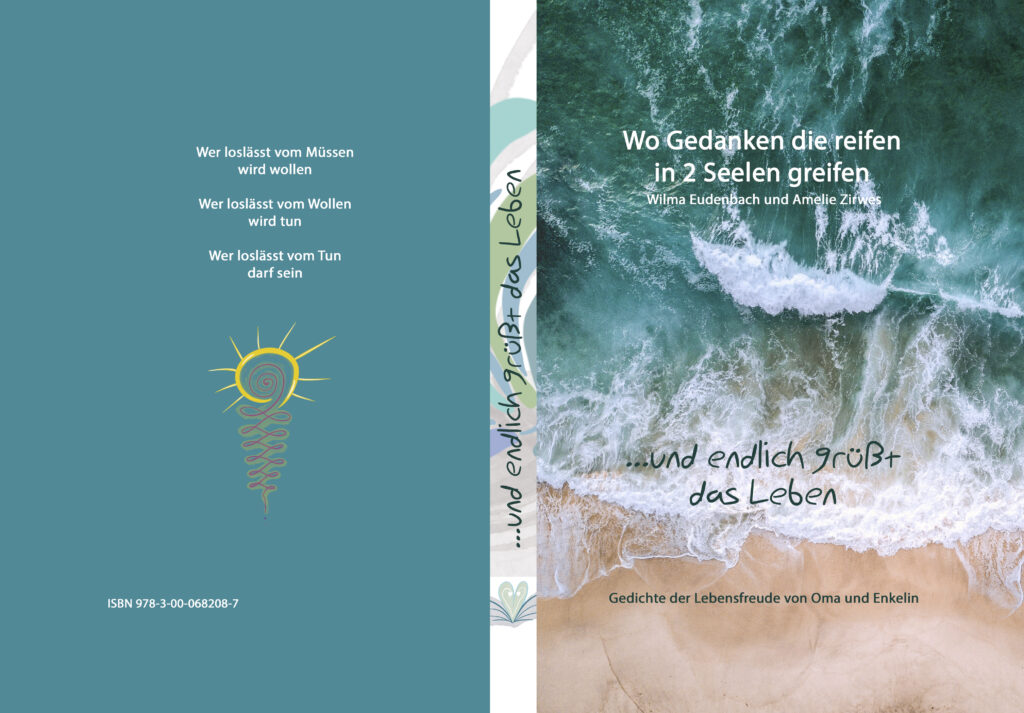 Wo Gedanken die reifen in 2 Seelen greifen ISBN 978-3-00-068208-7